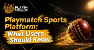 Playmatch Sports Platform: What Users Should Know