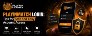 Playinmatch Login: Tips for Safe and Easy Account Access